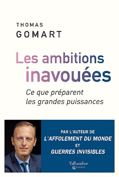 Les Ambitions inavouées: Ce que préparent les grandes puissances