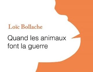 Quand les animaux font la guerre Broché