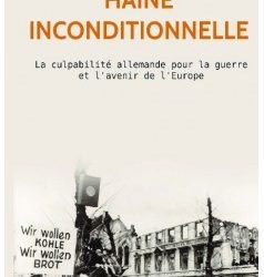 LA HAINE  INCONDITIONNELLE