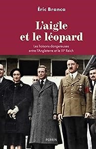 6/09/2023 : L’AIGLE ET LE LEOPARD  PAR ERIC BRANCA