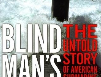 19 octobre 2023 : Blind Man’s Bluff : L’histoire inédite de l’espionnage sous-marin américain par Sherry Sontag, Christopher Drew, Annette Lawrence Drew