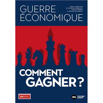 14/10/2023 : La Guerre économique Comment Gagner ?