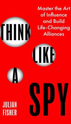 Pensez comme un espion : un agent britannique partage les secrets de l’état d’esprit de 007